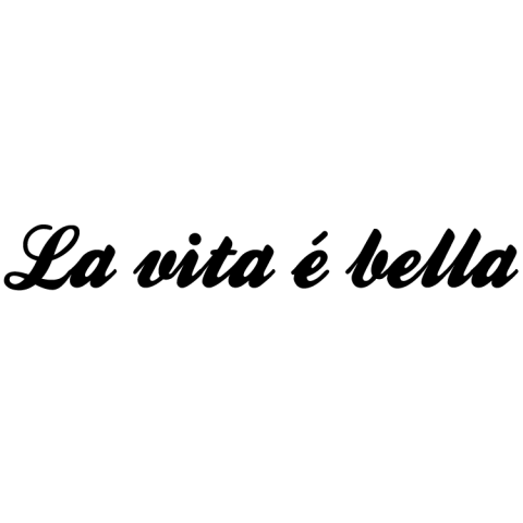 Väggtext La Vita é Bella