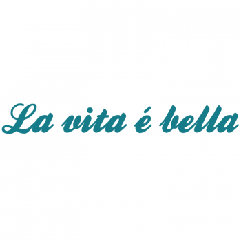 Väggtext La Vita é Bella
