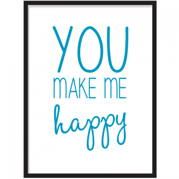 You make me happy