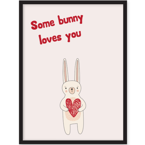 Some Bunny Some Bunny