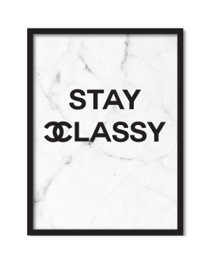 Stay Classy Stay Classy