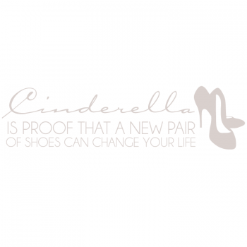 Väggtext Cinderella is..