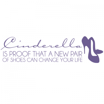 Väggtext Cinderella is..