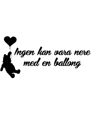 Väggdekor Ingen kan vara nere..