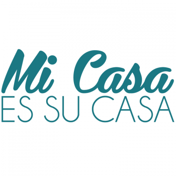 Väggtext Mi Casa es Su Casa