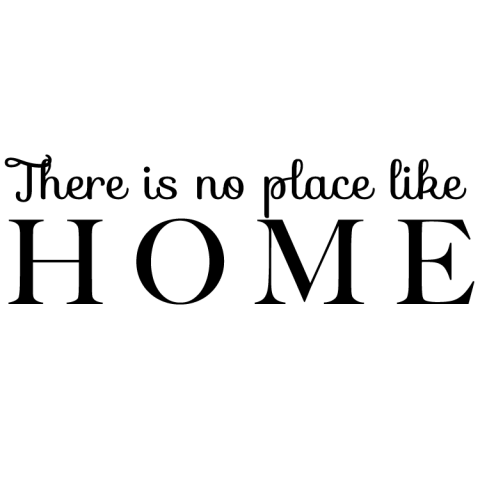 Väggtext There is no place like home