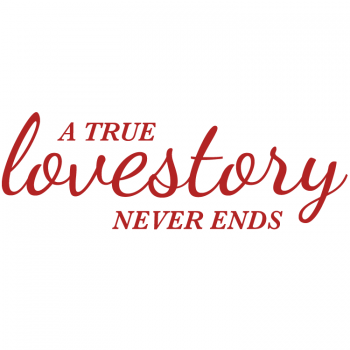Väggtext A true Lovestory