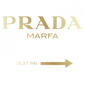 Prada Marfa 