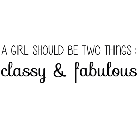 Väggtext A girl should..